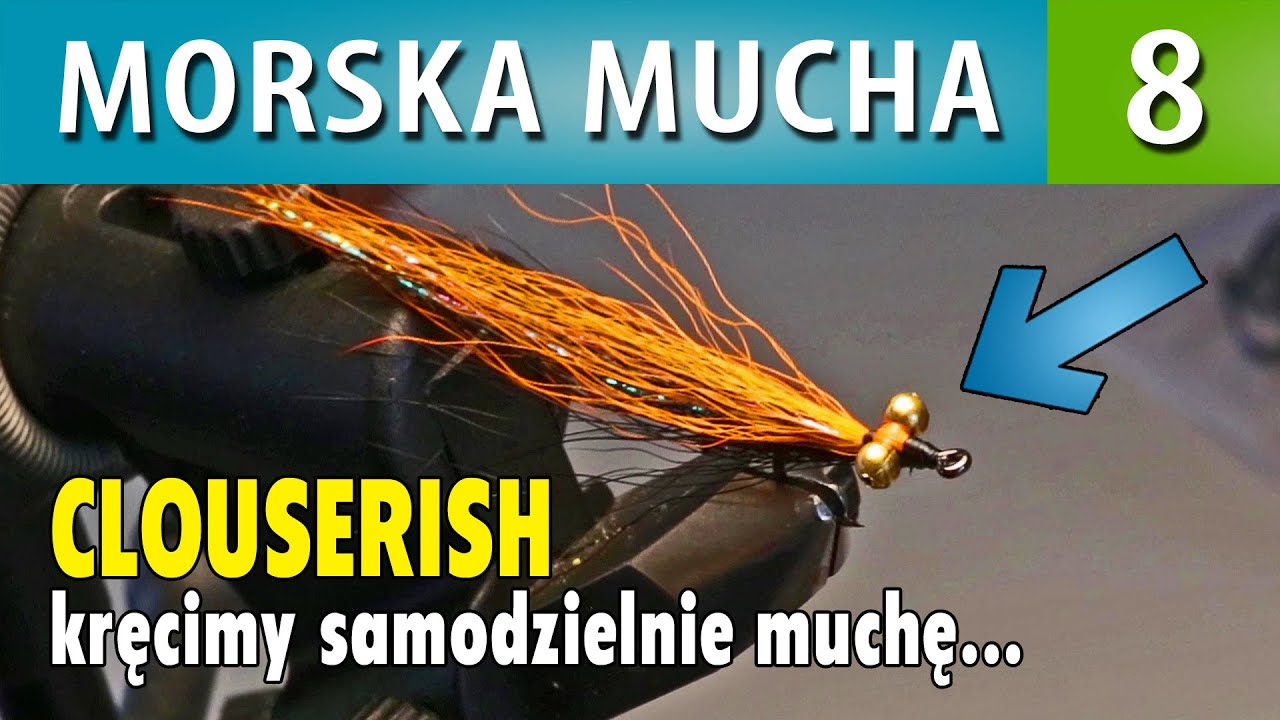 MORSKA MUCHA ➤ CLOUSERISH kręcimy muchę - zrób to sam #1