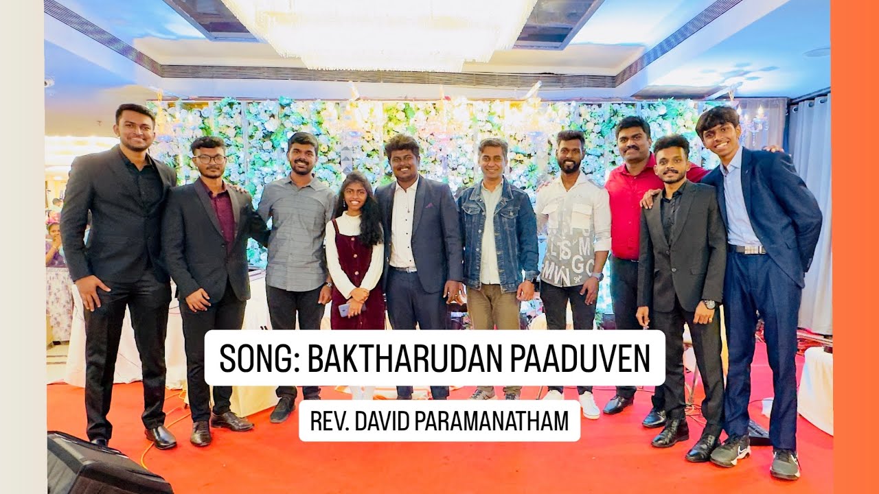 பக்தருடன் பாடுவேன் | Baktharudan Paaduven | Rev. David Paramanantham | 4K | Tamil Christian Song