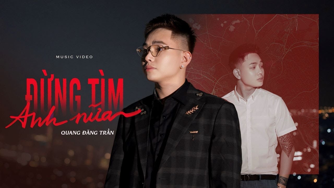 ICM x Quang Đăng Trần - Đừng Tìm Anh Nữa | Official Music Video