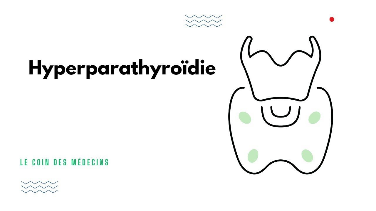 L’hyperparathyroïdie
