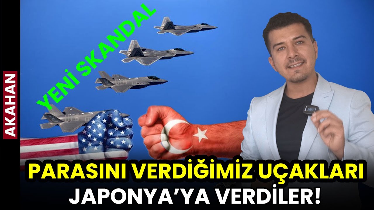 ABD İLE YENİ KRİZ! Bizim U&ccedil;aklarımızı Japonya'ya Verdi!