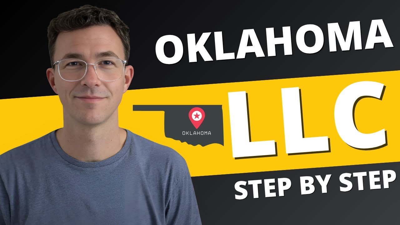 Oklahoma LLC 2025 - How to Start an LLC in Oklahoma (Step-by-Step Guide)