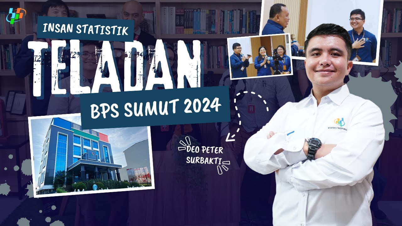 Insan Statistik Teladan Tahun 2024 | Deo Peter Surbakti | BPS Provinsi Sumatera Utara