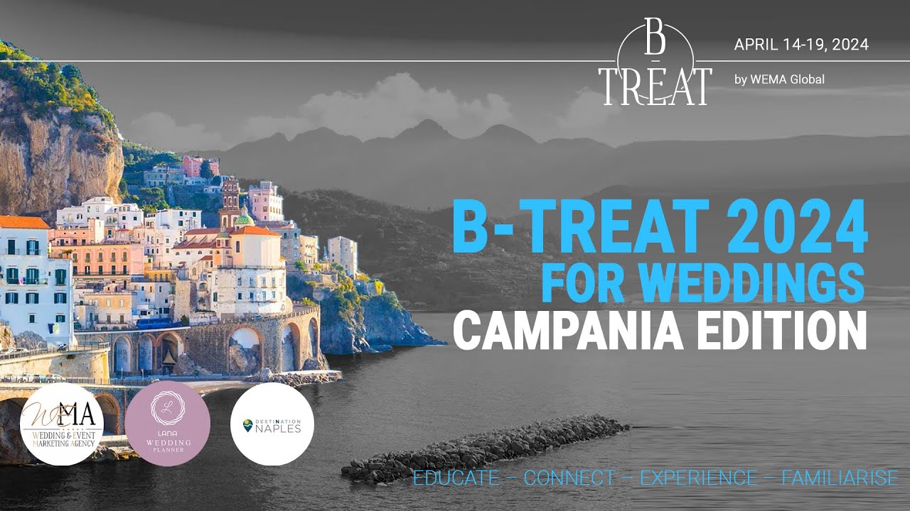 B-Treat for Weddings 2024 in Campania, Italy by WEMA Global
