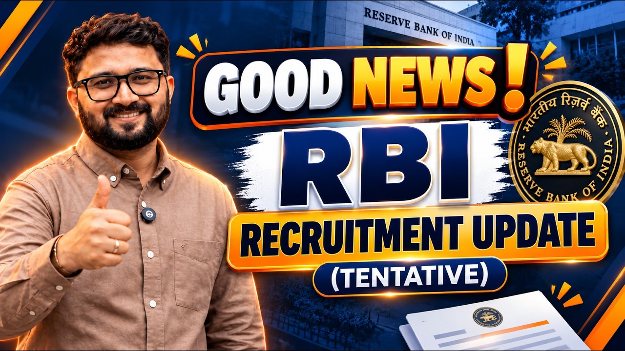 GOOD NEWS !! RBI RECRUITMENT UPDATE (TENTATIVE) !! 