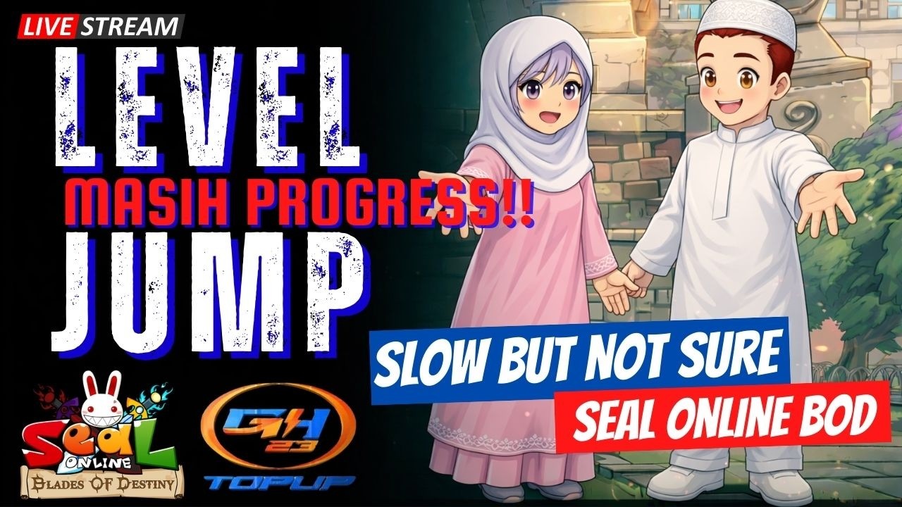🎯LEVEL JUMP MODAL YAKIN⁉️SEAL ONLINE : BLADES OF DESTINY