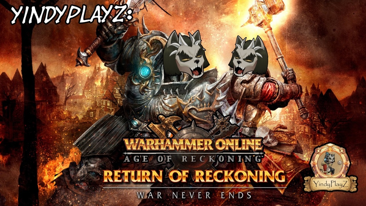 ⚔️ YindyPlayZ: Warhammer Online &ndash; Return of Reckoning | Casual MMO Night | LIVE