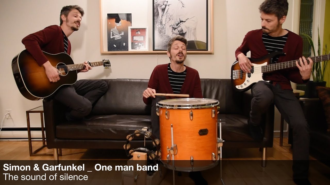 The sound of silence _ Simon and Garfunkel _ One man band cover
