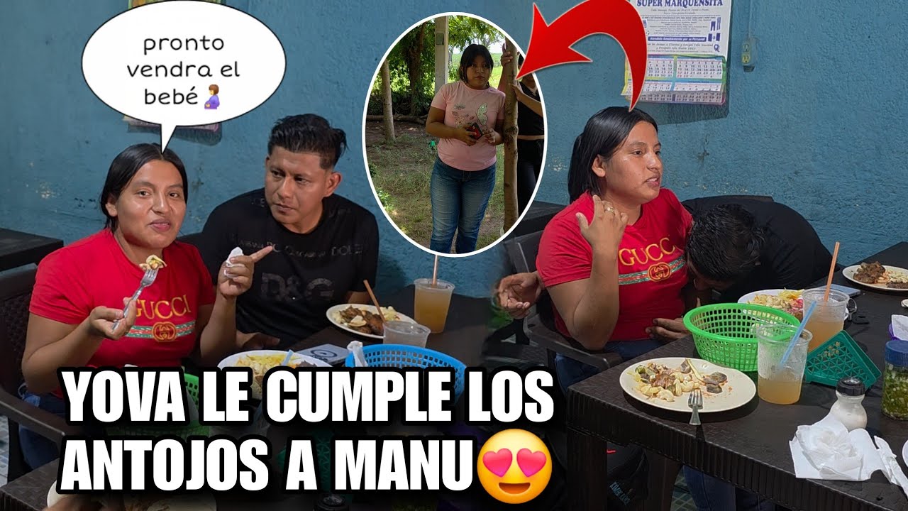 Los Primeros antojos De MANU🤰YOVA Muy Enamorados La Consiente😍MARITZA Lo Perdio Todo Con YOVA😱