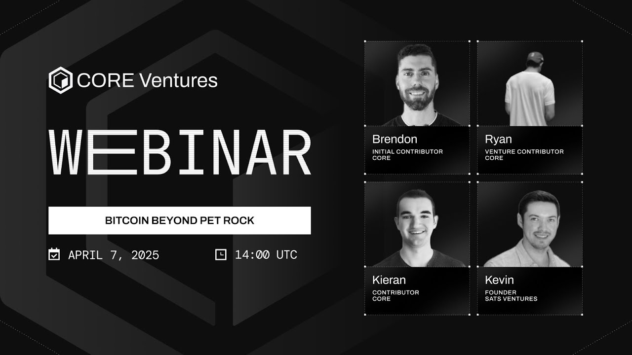 Bitcoin Beyond Pet Rock Webinar | Core Ventures
