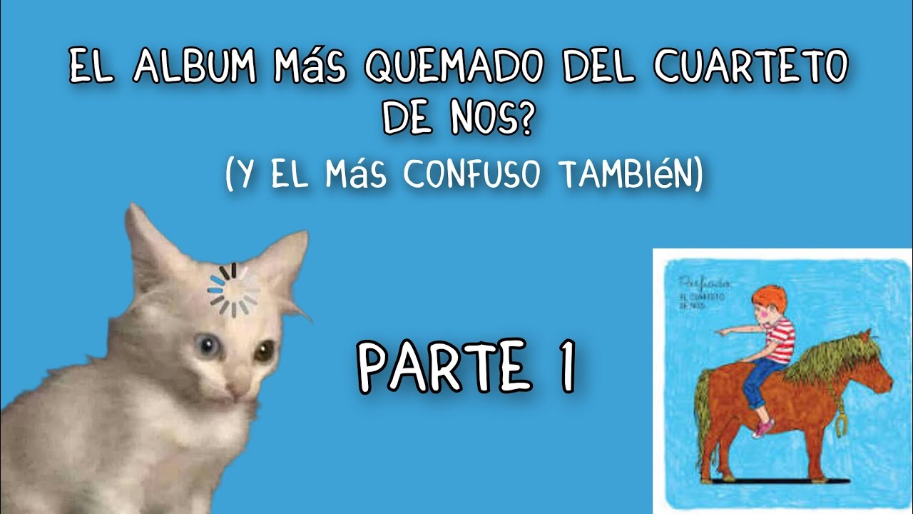 Porfiado:El album más quemado del Cuarteto de Nos. Pt.1||El Espacio de Nos