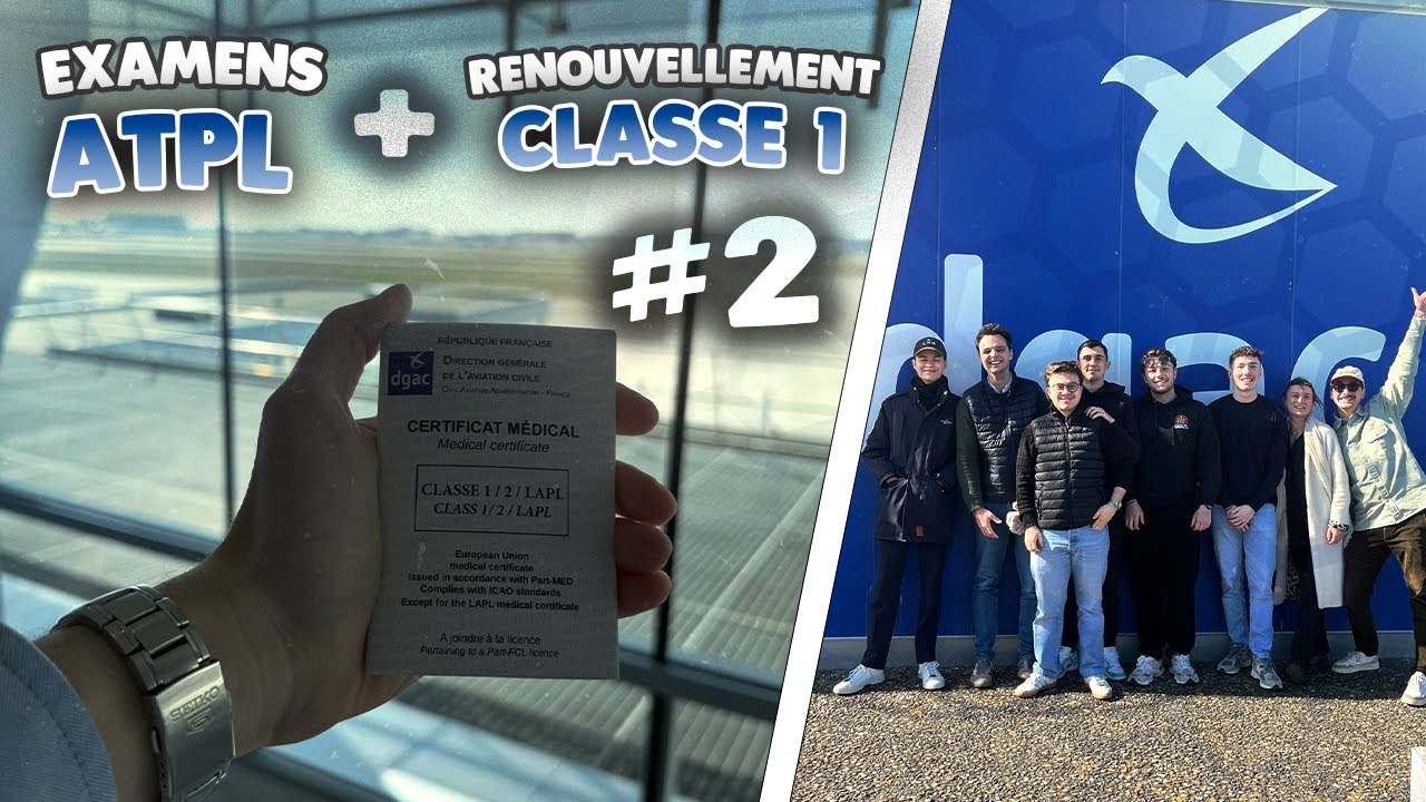 Renouvellement Classe 1 et deuxième bloc de l'ATPL - VLOG