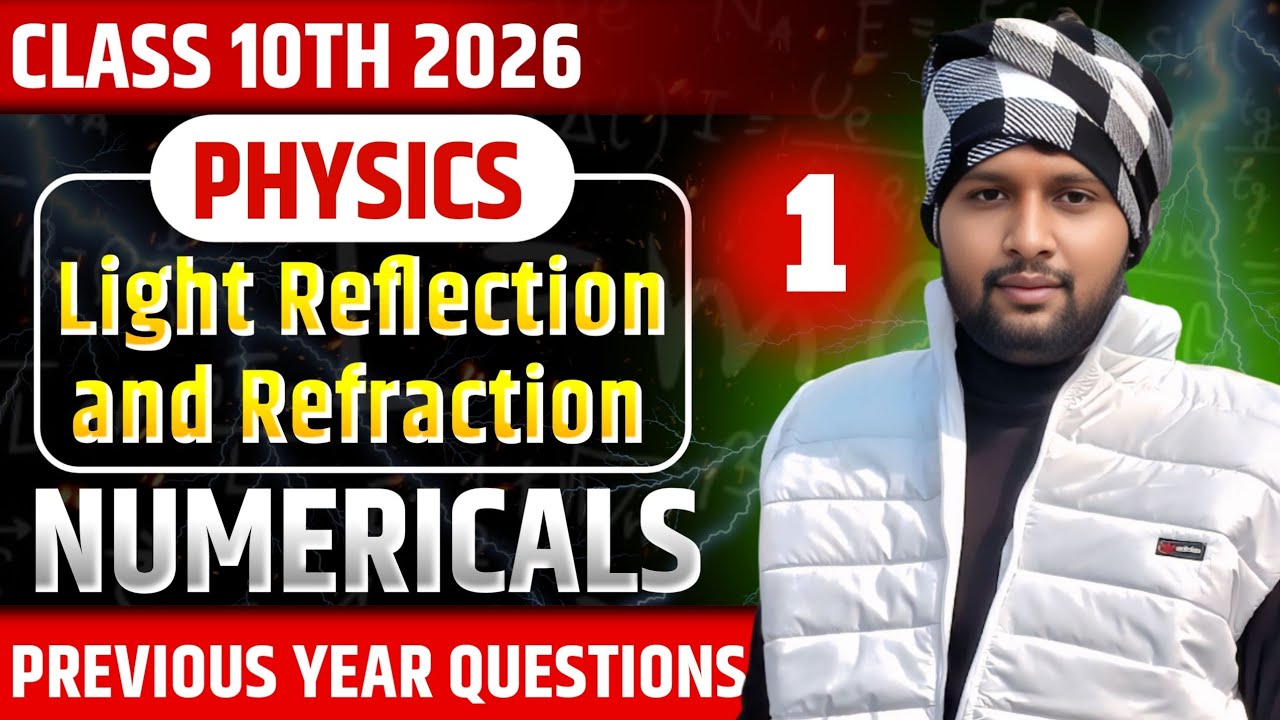🔴Live Class 8 PM | Class 10 Physics Light Reflection and Refraction | All Previous Year Numericals