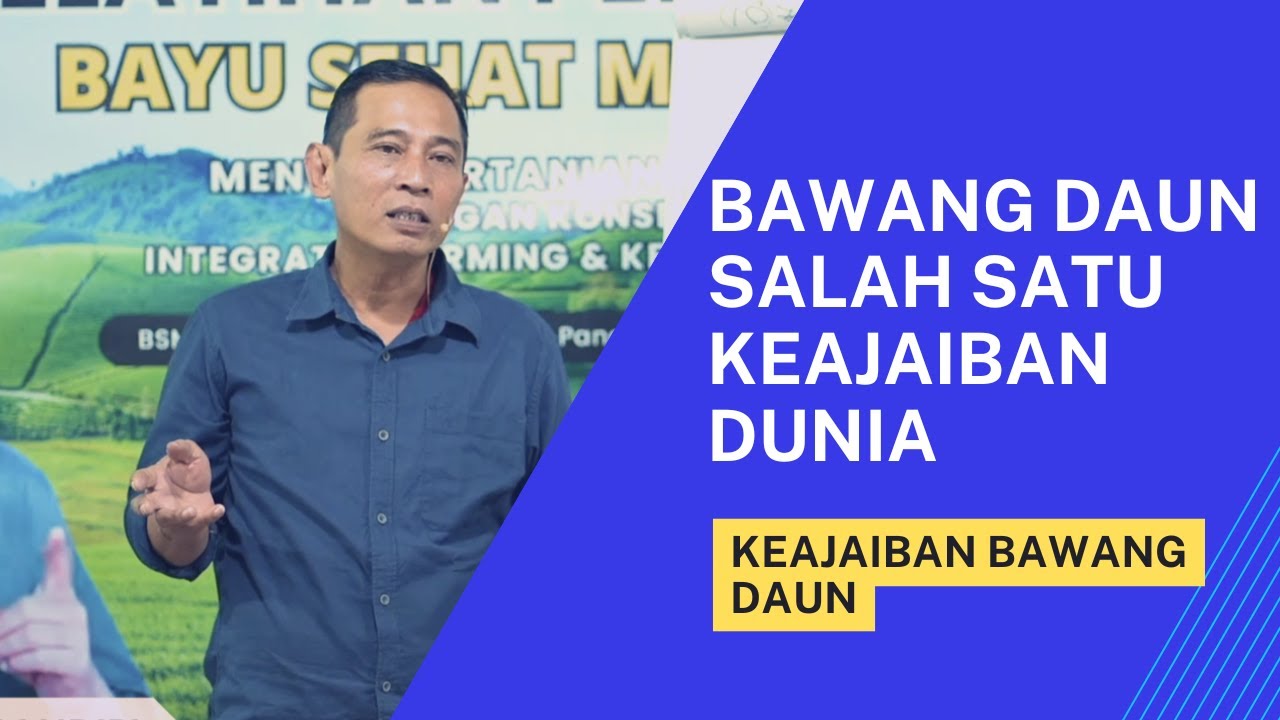 Bawang Daun salah satu keajaiban dunia