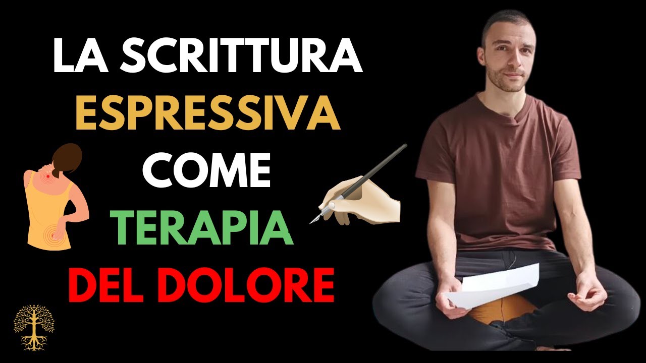 La Scrittura Espressiva come Terapia del Dolore Cronico | Come eseguirla | Esercizio Guida
