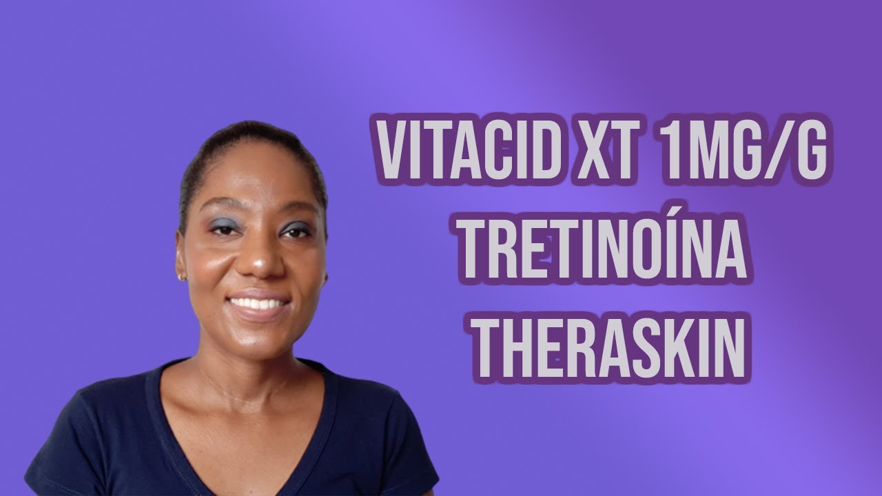 Vitacid XT 1mg/g Tretino&iacute;na THERASKIN - Resenha