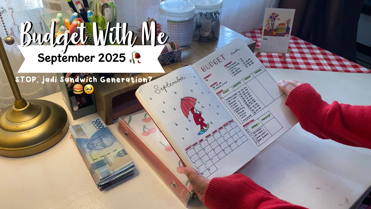 BUDGETING SEPTEMBER 2025 | Sandwich Generation | Mengatur Keuangan Rumah Tangga