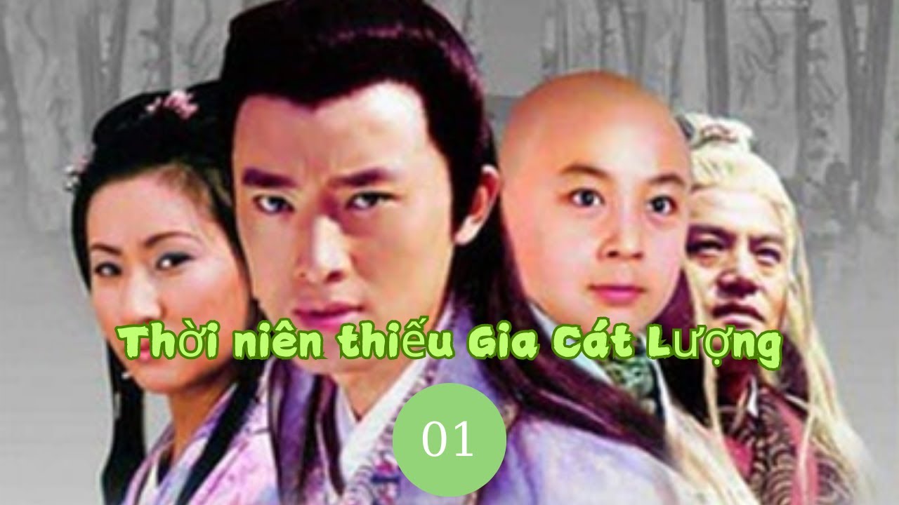 THỜI NIÊN THIẾU GIA CÁT LƯỢNG - Tập 01 | Phim Kiếm Hiệp Mới Nhất 2025 Thuyết Minh | Phim Bộ 2025