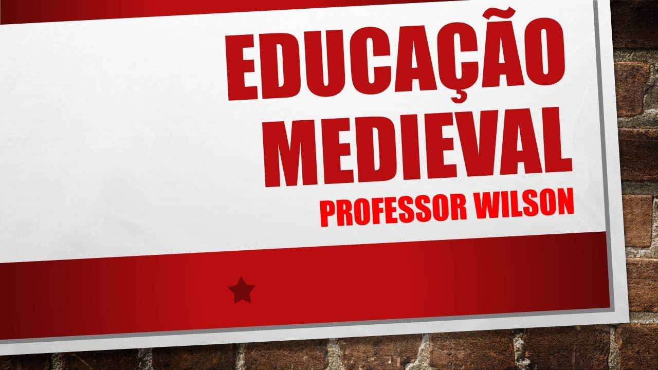 Educação Medieval