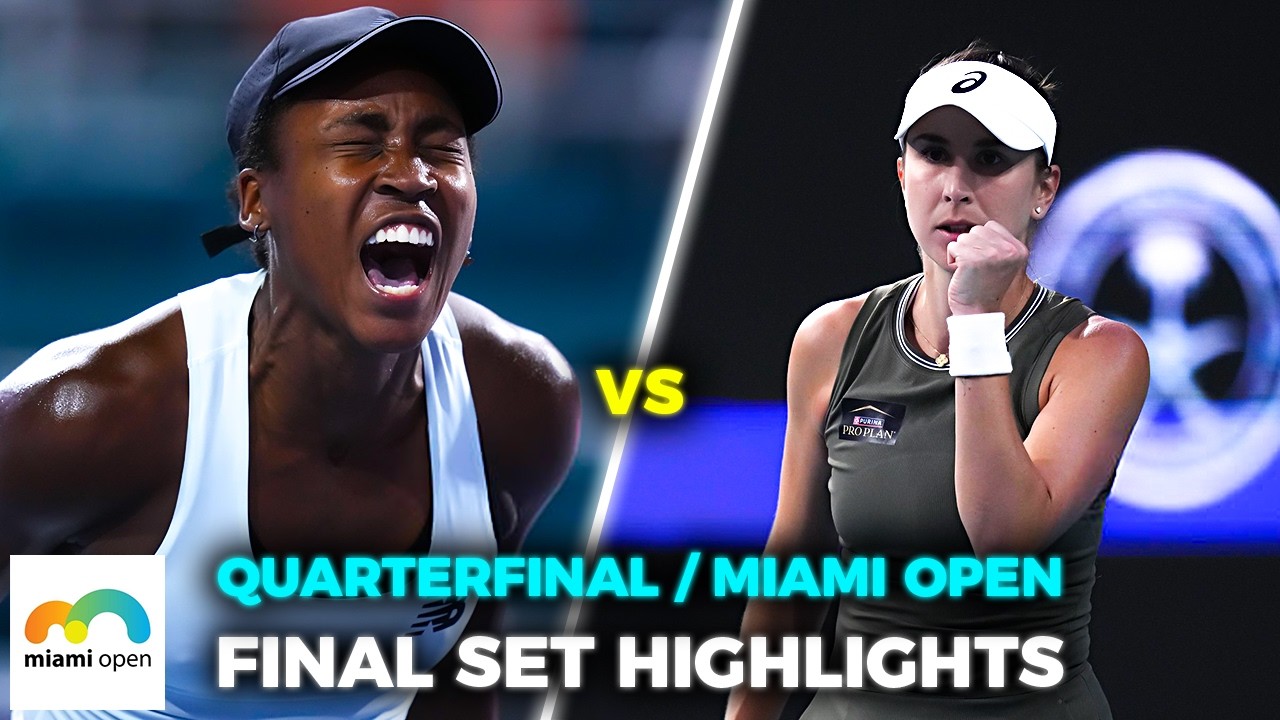 Coco Gauff vs Belinda Bencic | Final Set Highlights 🔥 Miami 2026 QF