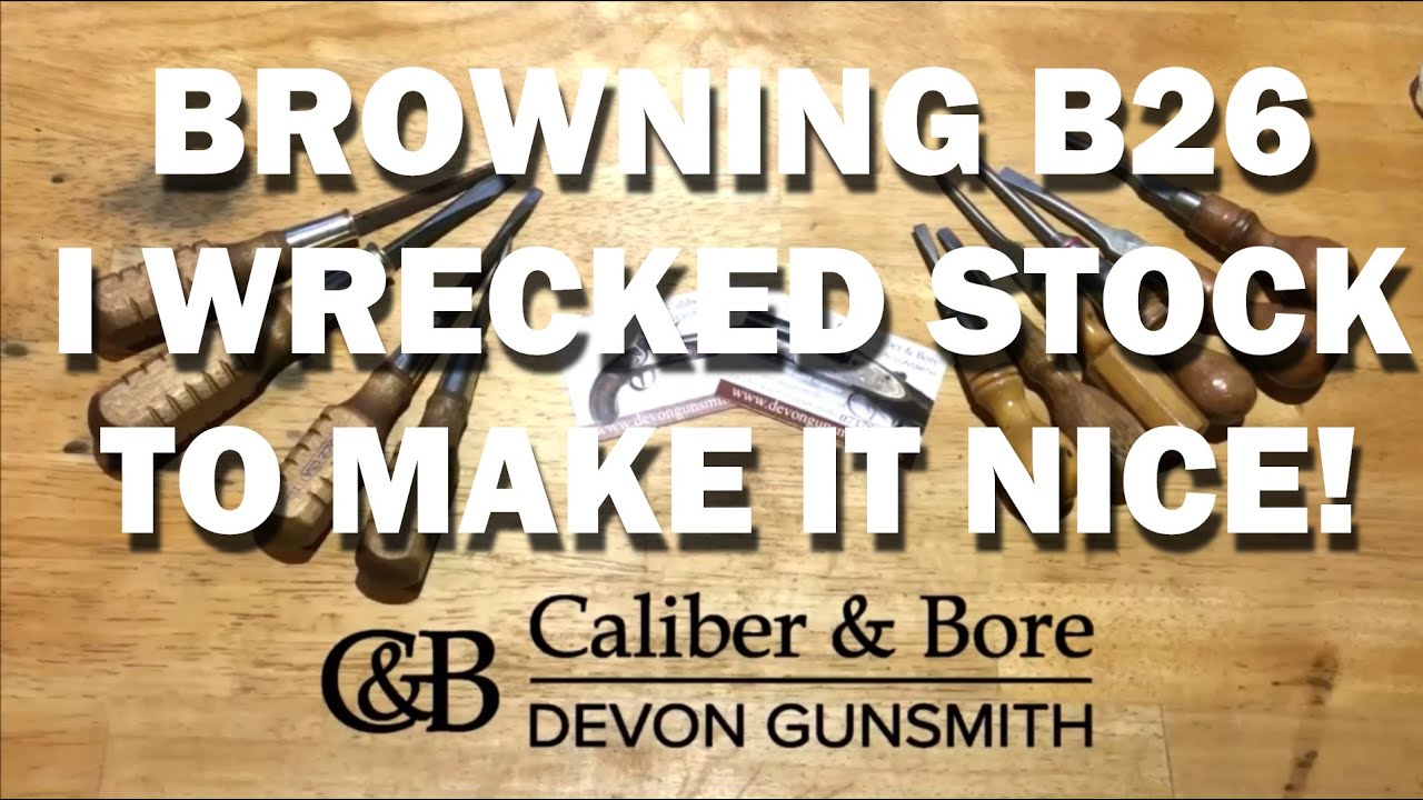 Devongunsmith Diaries #44 Browning B26 Liege Stock Refurbishment