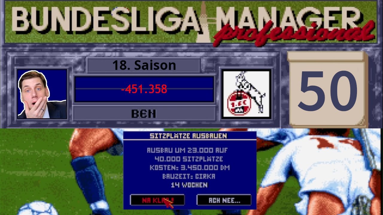 STADIONAUSBAU OLÉ - Bundesliga Manager professional - 1.FC Köln LP 50 - Saison 18 (09/10) Hinrunde