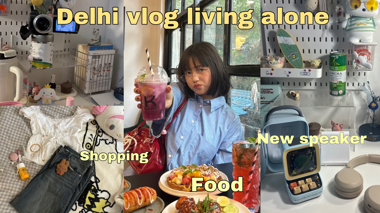 Delhi vlog 🍰🫧🪼|| living alone diaries, foods and hanging out with friends 🍰
