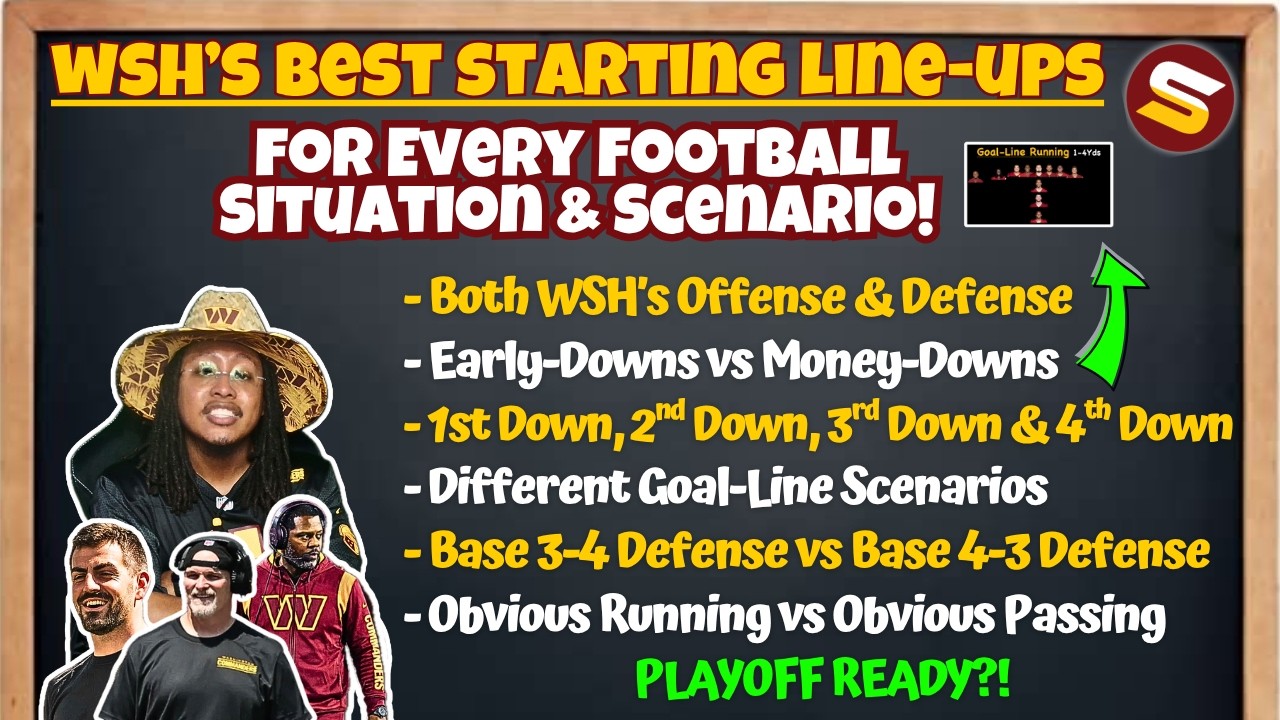 🚨Commanders BEST Starting LineUps For EVERY Football Situation! 1ST, 2ND, 3RD & 4TH Downs + MORE!📝🔍