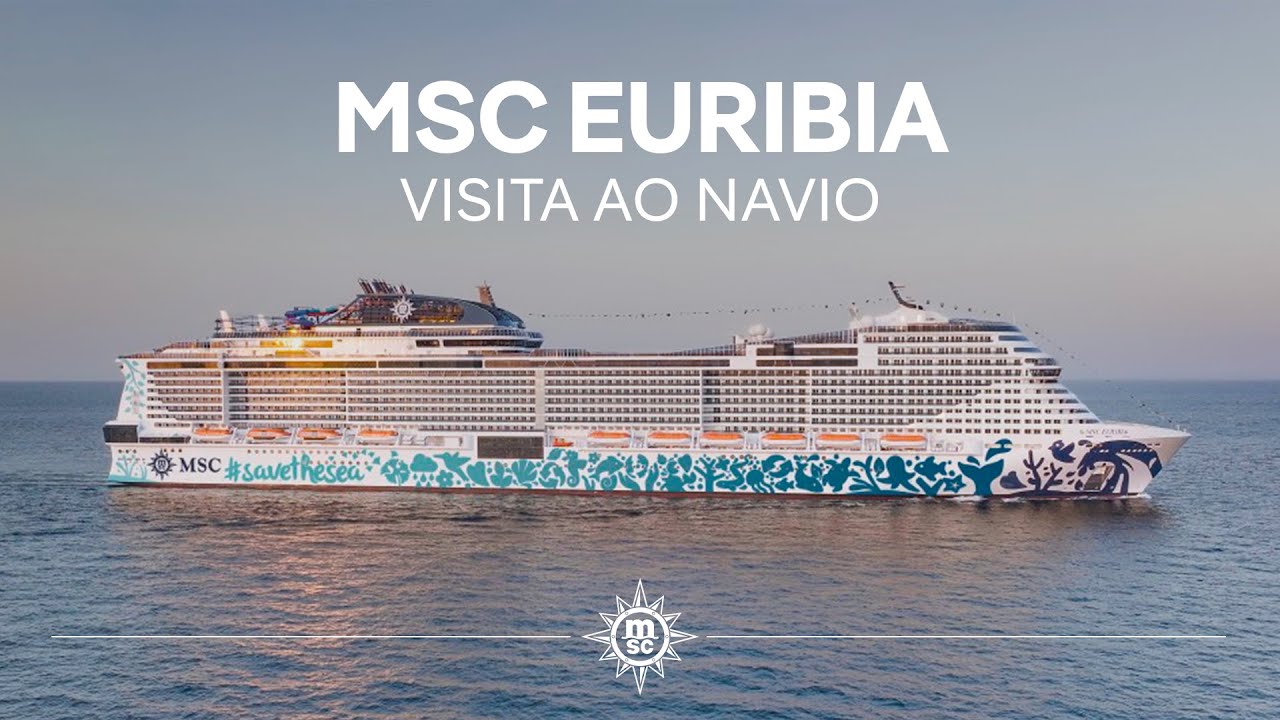 MSC Euribia - Visita ao Navio