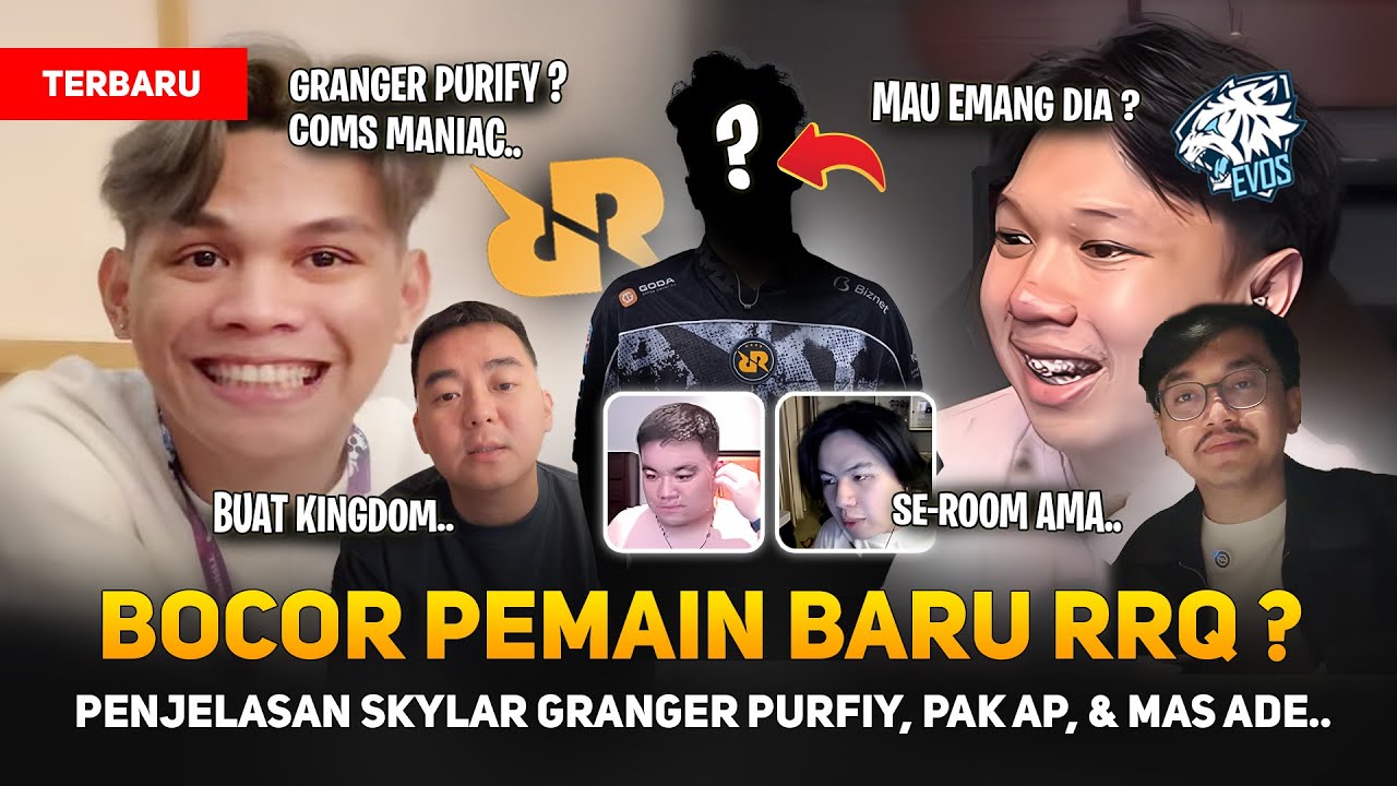 BOCOR INIKAH PEMAIN BARU RRQ HOSHI ? PENJELASAN SKYLAR GRANGER PURIFY, PAK AP SOAL RRQ, & MAS ADE..