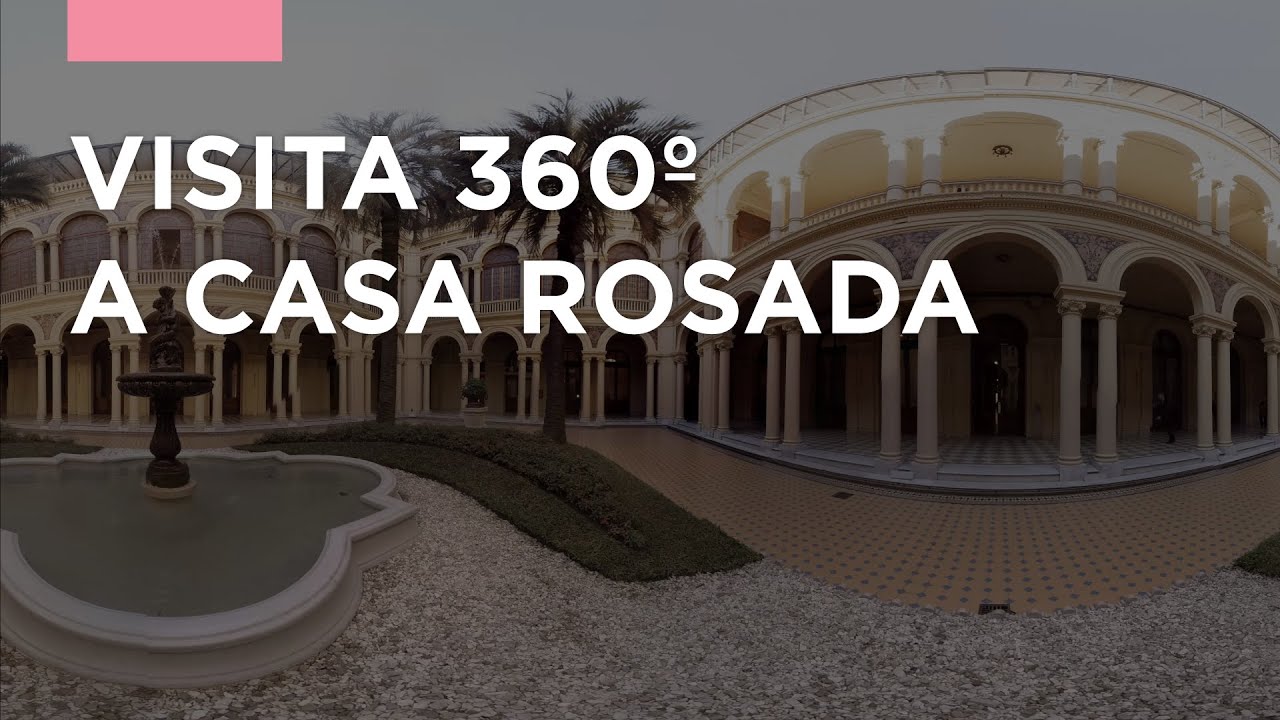 Casa Rosada - Te acercamos una visita en 360
