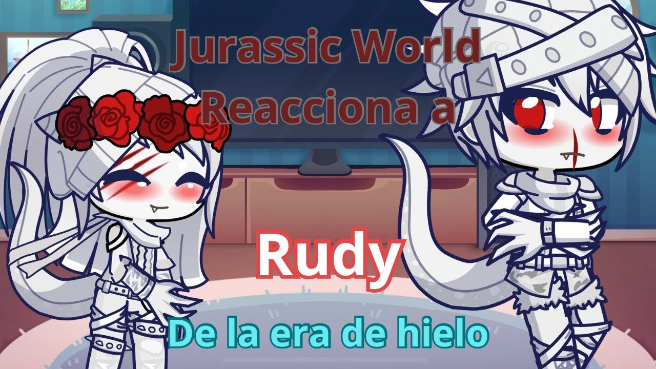 Dinos de Jurassic World reaccionan a Rudy de la era de hielo 3 (Mi AU)