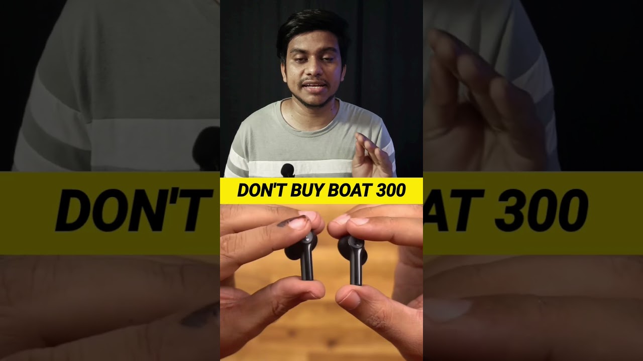 Don't buy boat airdopes 300 