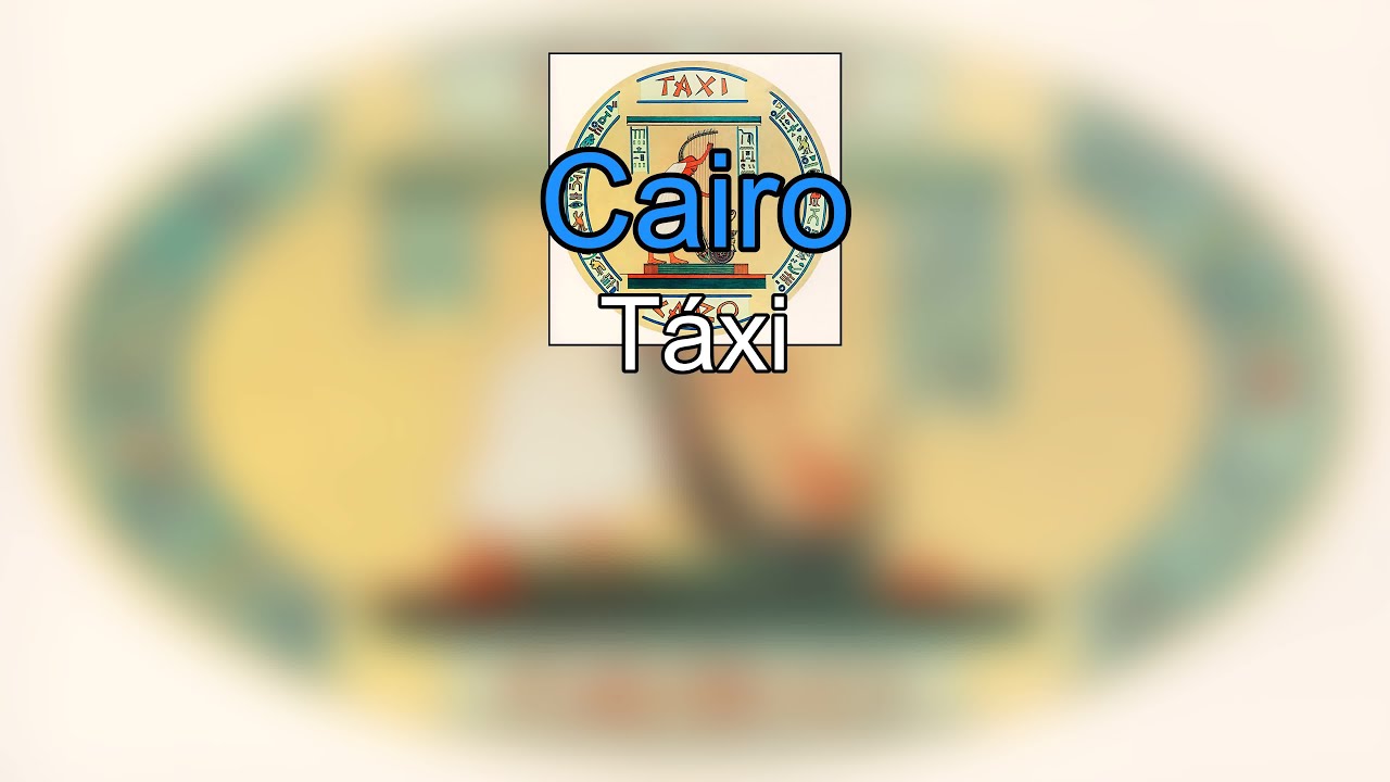 Táxi - Cairo [KARAOKE]