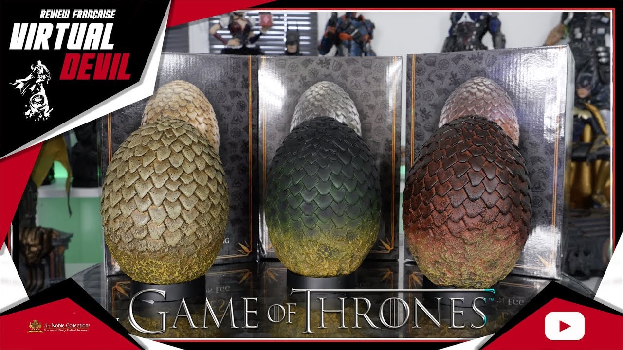 NOBLE COLLECTION - OEUFS DE DRAGONS - GAME OF THRONES !!! UNBOXING ET REVIEW !!!