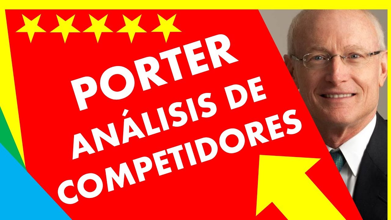 5 FUERZAS DE PORTER | Los COMPETIDORES El Análisis (Explicado) | Michael Porter | Ejemplos