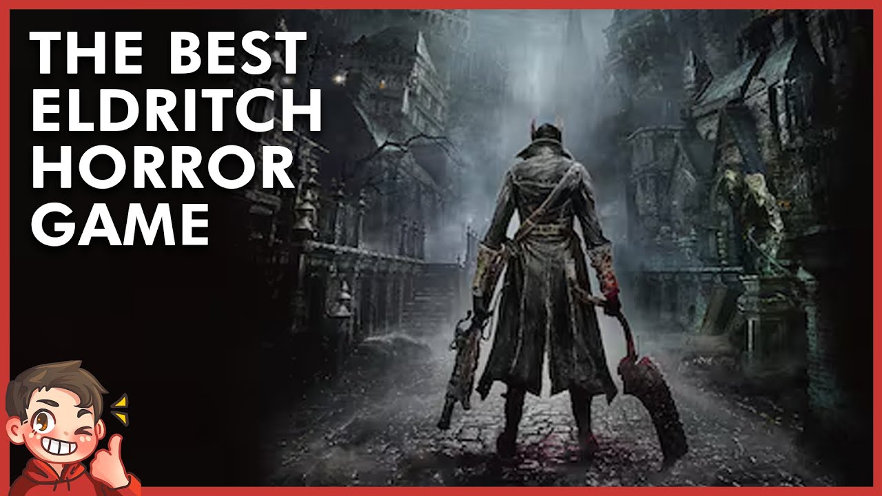 The Best Eldritch Horror Game: Bloodborne