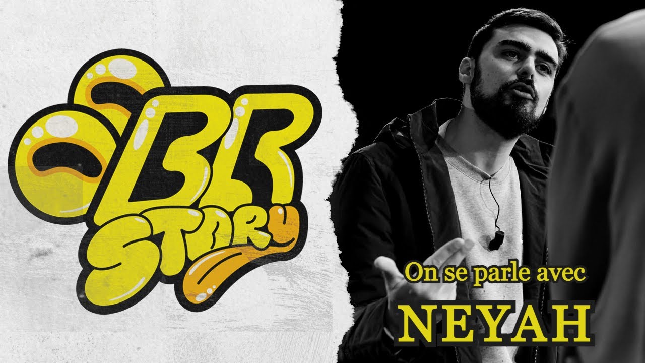 BR Story : On se parle avec Neyah