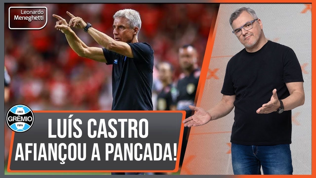 Luís Castro: o fiador da pancada no Gre-Nal!