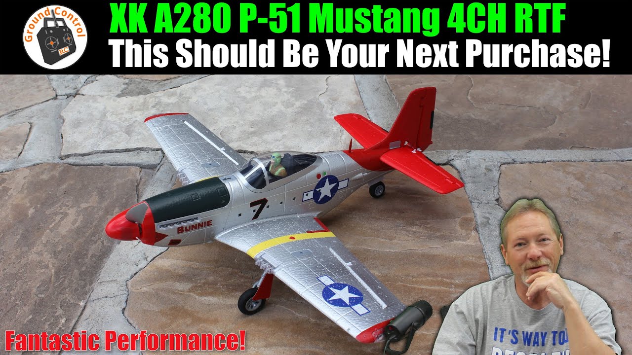 Это должно стать вашей следующей покупкой! Система XK A280 P-51 Mustang 3D/6G 560 мм 4 канала RTF!