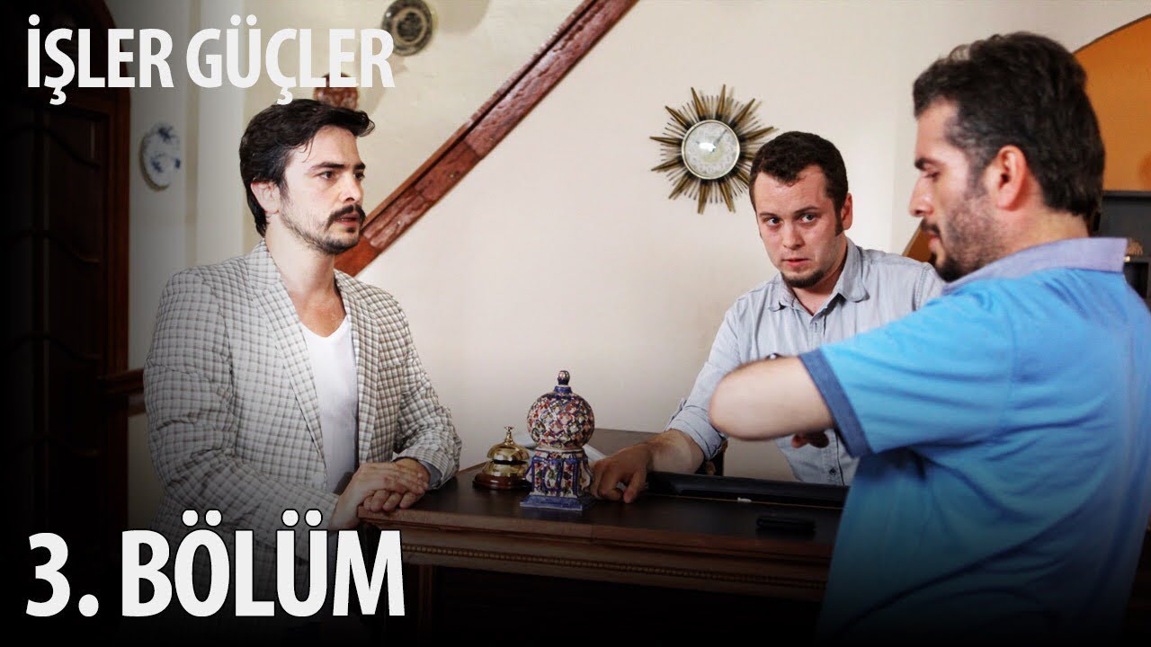 İşler Güçler 3. Bölüm