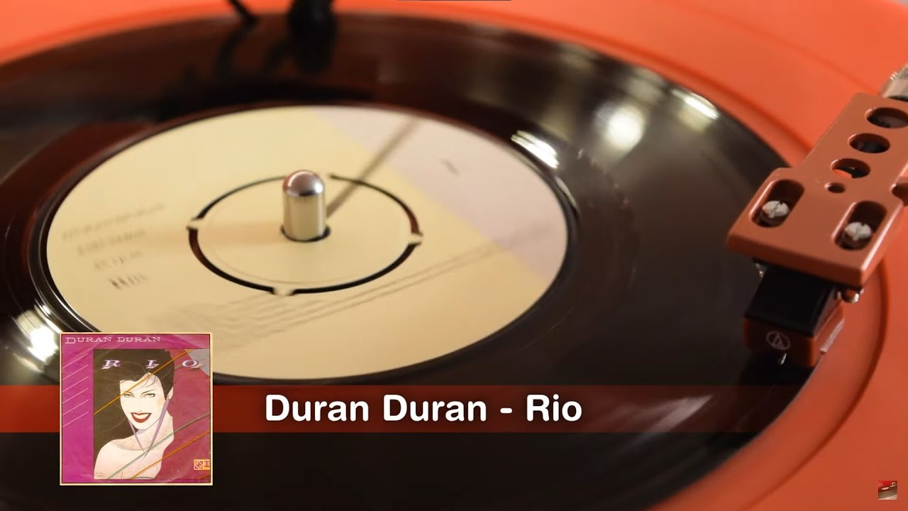 Duran Duran - Rio ~ 45rpm Vinyl