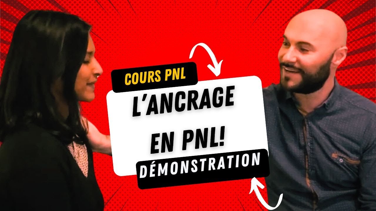 Cours PNL: Technique d'Ancrage