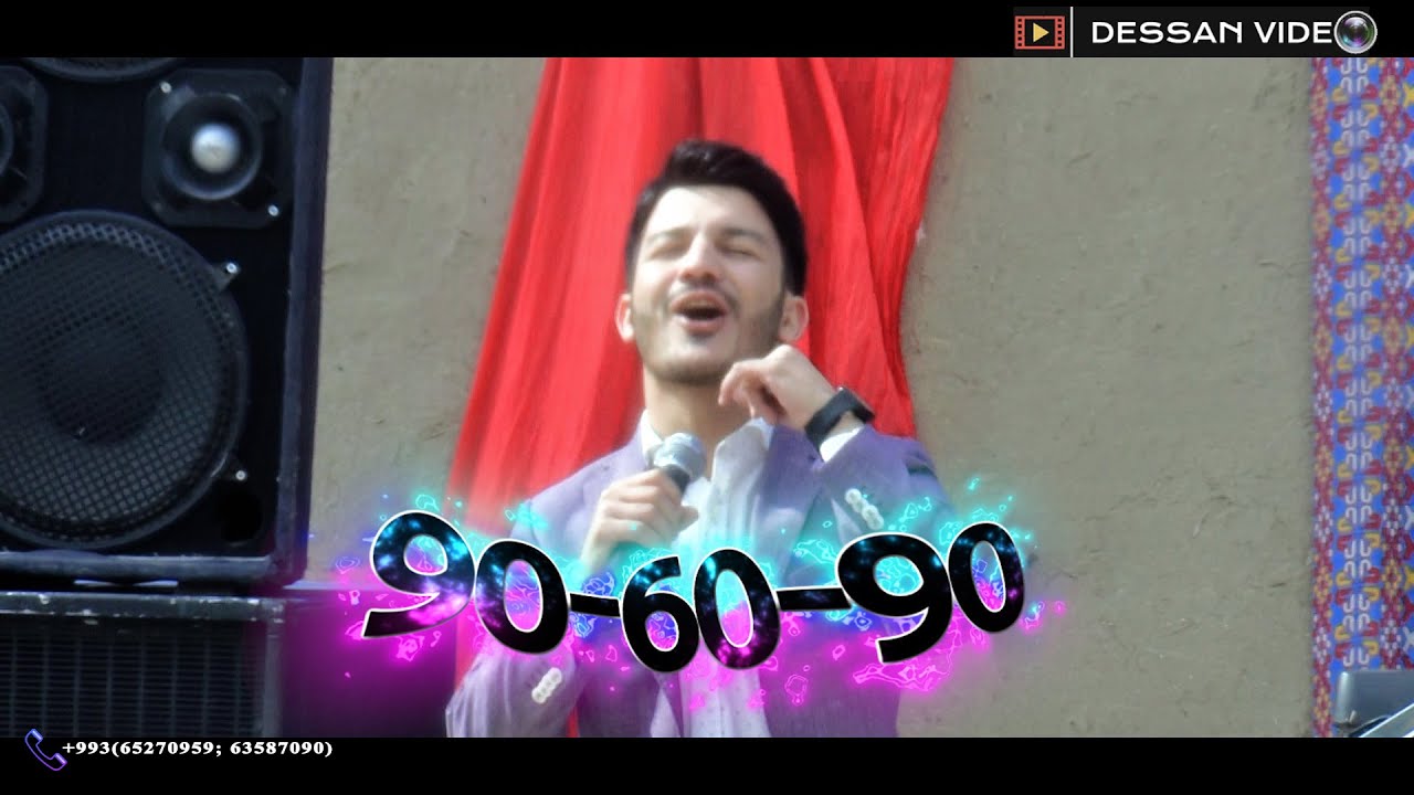 (CYNDANAM WEGO YALKYMDAMY?) WEPA GELDIYEW-90 60 90 /ZYYADA UZAK YASHA!/DESSAN VIDEO/
