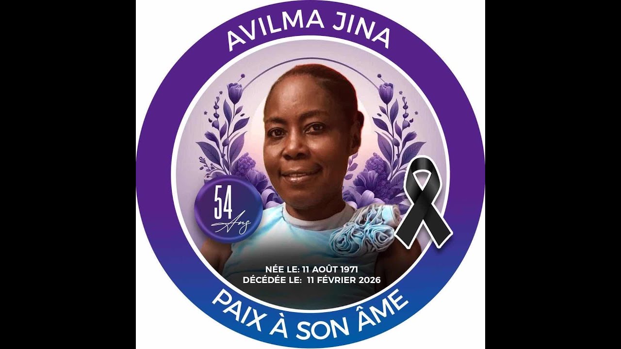 CÉRÉMONIE FUNÉRAIRE DE MADAME AVILMA JINA NÉE LE 11 AOÛT 1971 DÉCÉDÉE 11 FÉVRIER 2026