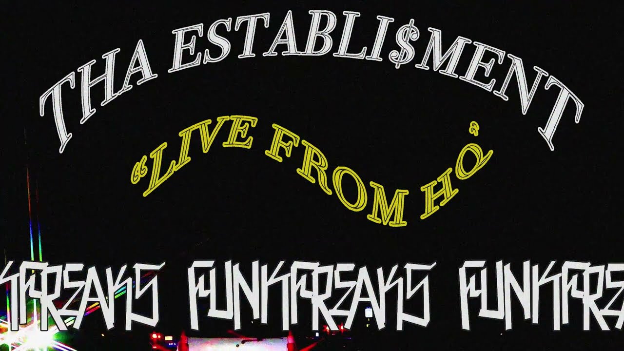 THA ESTABLI$MENT live at Funk Freaks Records