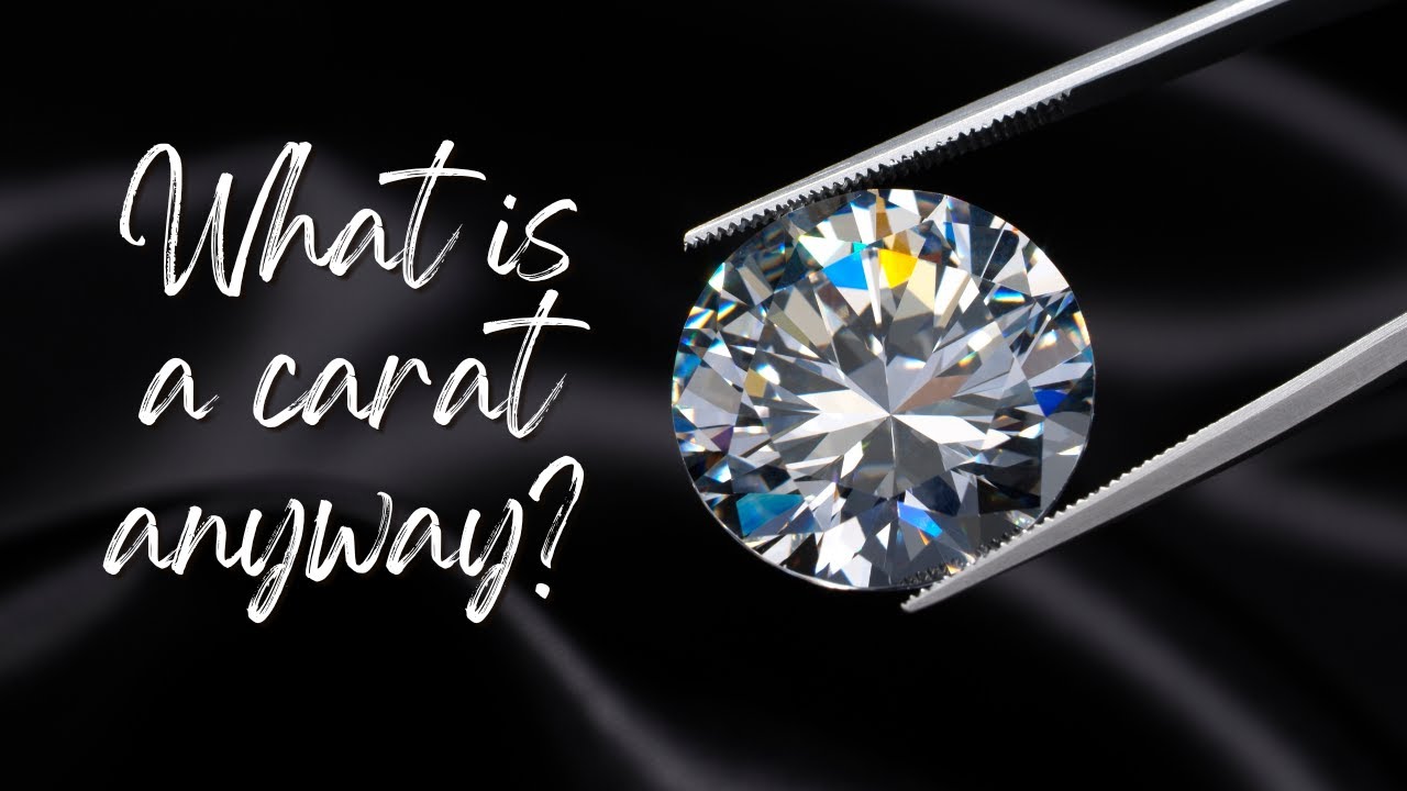 What is a carat?