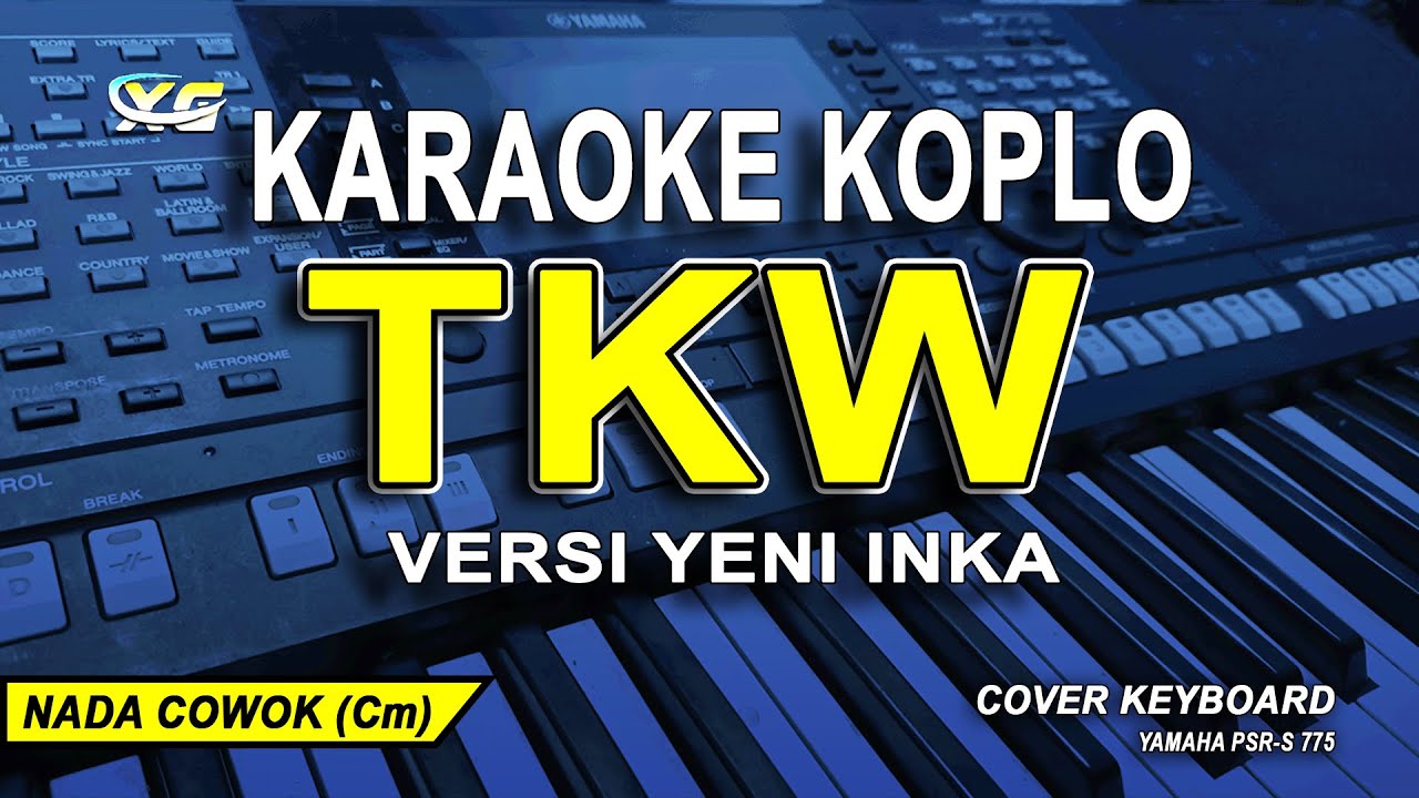 TKW KARAOKE NADA COWOK (VERSI YENI INKA)