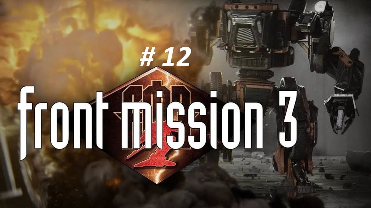 Front Mission 3: Remake 2026г. часть 12