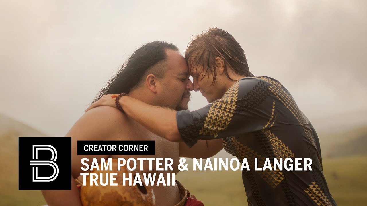 TRUE HAWAII | By Sam Potter and Nainoa Langer | Beautiful Destinations